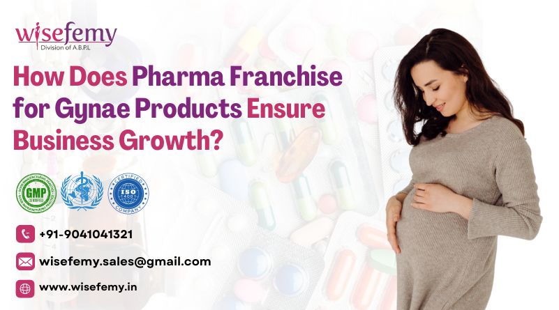 Pharma Franchise for Gynae Products