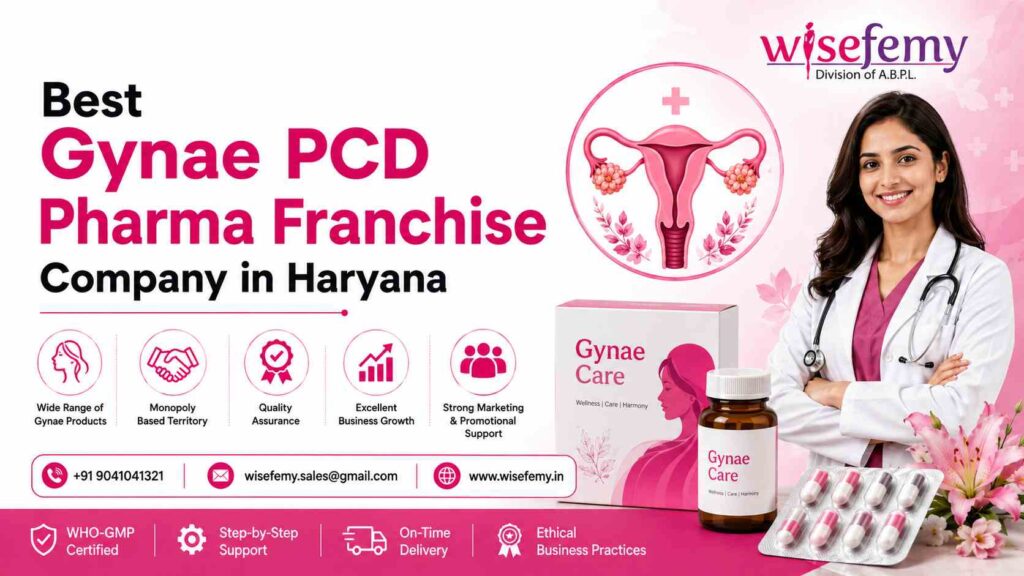 Gynae PCD Pharma Franchise Company in Haryana